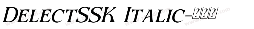 DelectSSK Italic字体转换